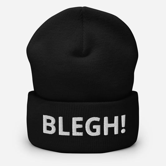 "Blegh" - Cuffed Beanie
